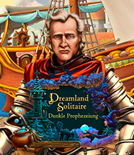 Jetzt das Solitaire-Spiel Dreamland Solitaire: Dunkle Prophezeiung kostenlos herunterladen und spielen!! Solitaire-Spiel: Dreamland Solitaire: Dunkle Prophezeiung